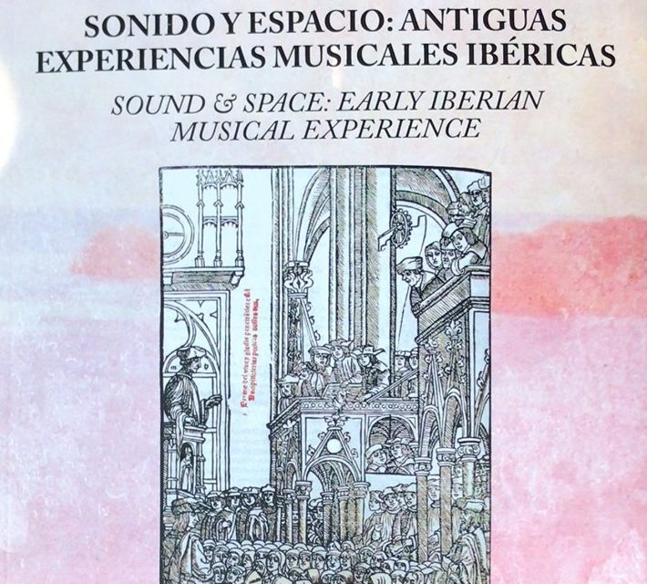 Sonidos y espacios: Antiguas Experiencias Musicales Ibéricas