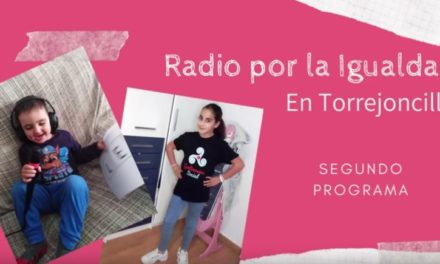 Radio por la Igualdad en Torrejoncillo (Segundo programa)