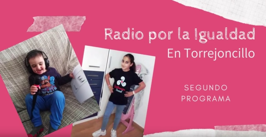 Radio por la Igualdad en Torrejoncillo (Segundo programa)