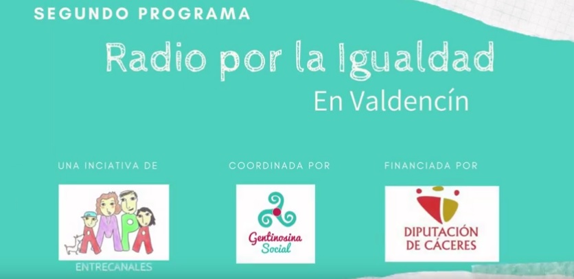 Radio por la Igualdad en Valdencín (Segundo programa)