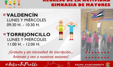 REGRESO DE LA GIMNASIA PARA MAYORES A TORREJONCILLO Y VALDENCÍN