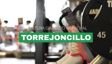 NUEVA APERTURA GIMNASIO DE TORREJONCILLO “FORZAFIT”