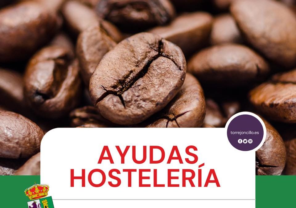 Ayudas dirigidas al sector de la hostelería y/o restauración de Torrejoncillo y Valdencín