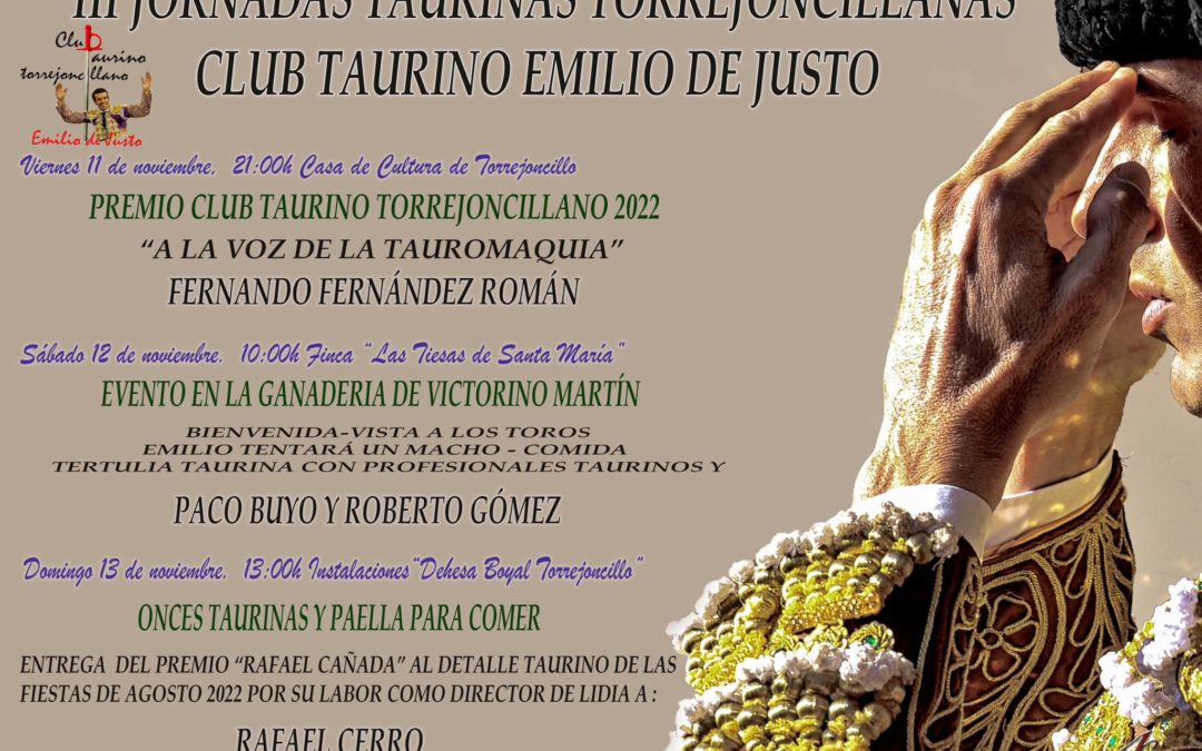 III JORNADAS TAURINAS TORREJONCILLANAS DEL CLUB TAURINO EMILIO DE JUSTO
