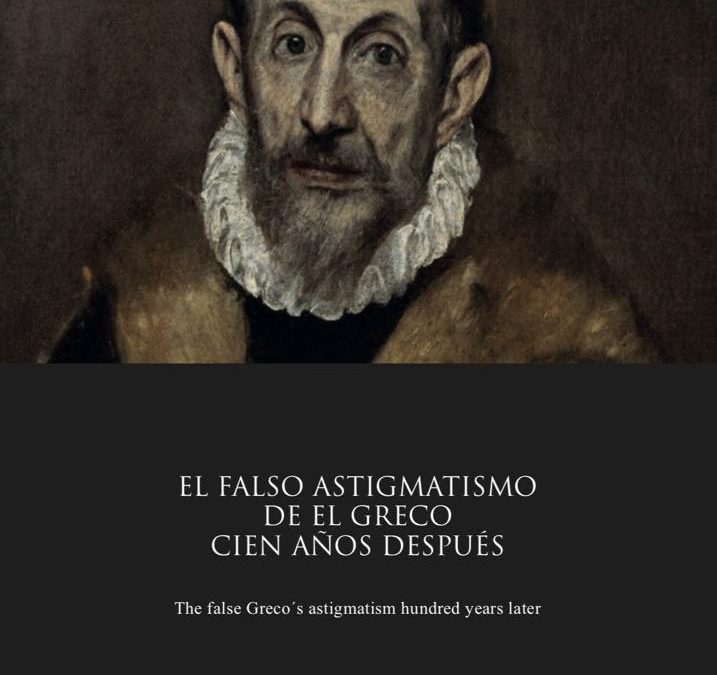 El falso astigmatismo de El Greco cien años después