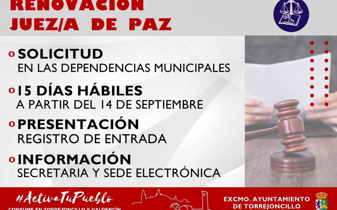 RENOVACIÓN JUEZ/A DE PAZ EN TORREJONCILLO