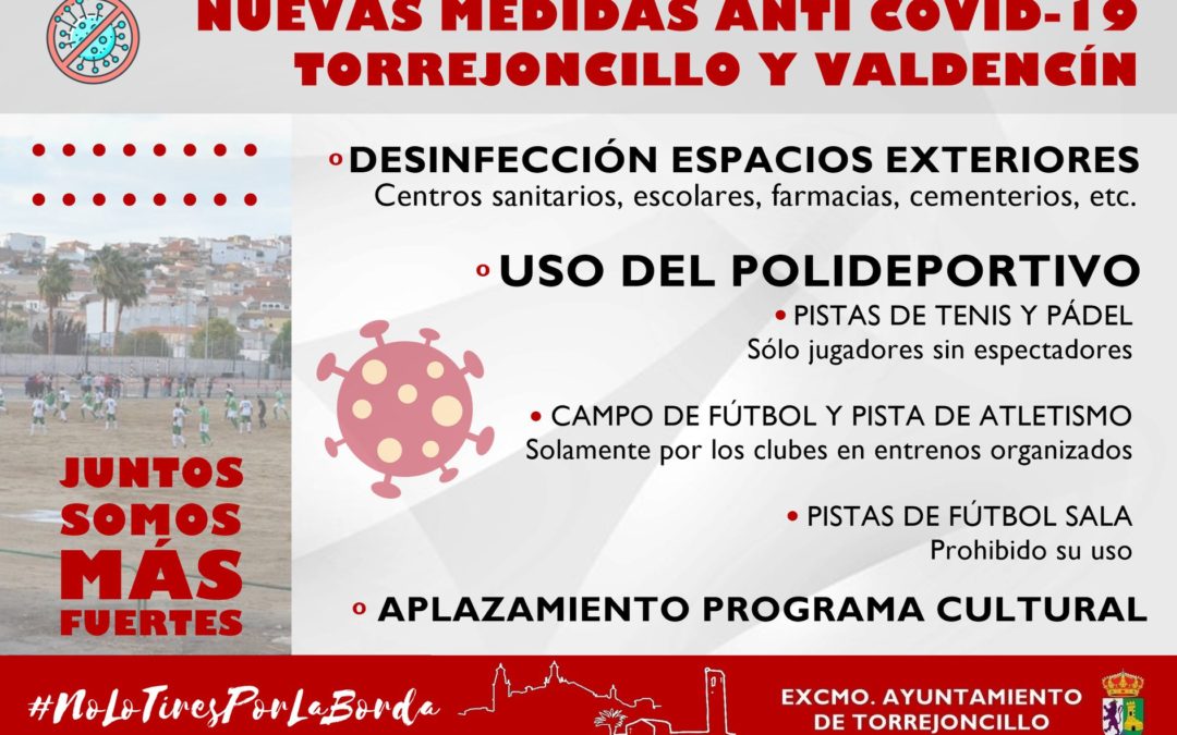 NUEVAS MEDIDAS ANTI-COVID 19 EN TORREJONCILLO Y VALDENCÍN