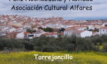 Felices fiestas os desea Asociación Cultural Alfares Torrejoncillo