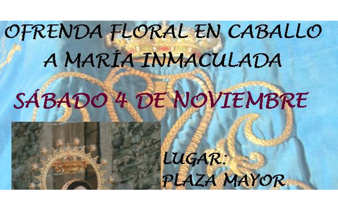 Ofrenda Floral a Caballo 2017