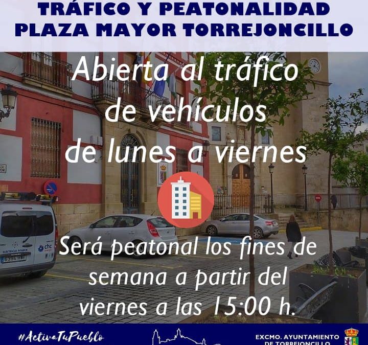 APERTURA AL TRÁFICO DE LA PLAZA MAYOR DE TORREJONCILLO