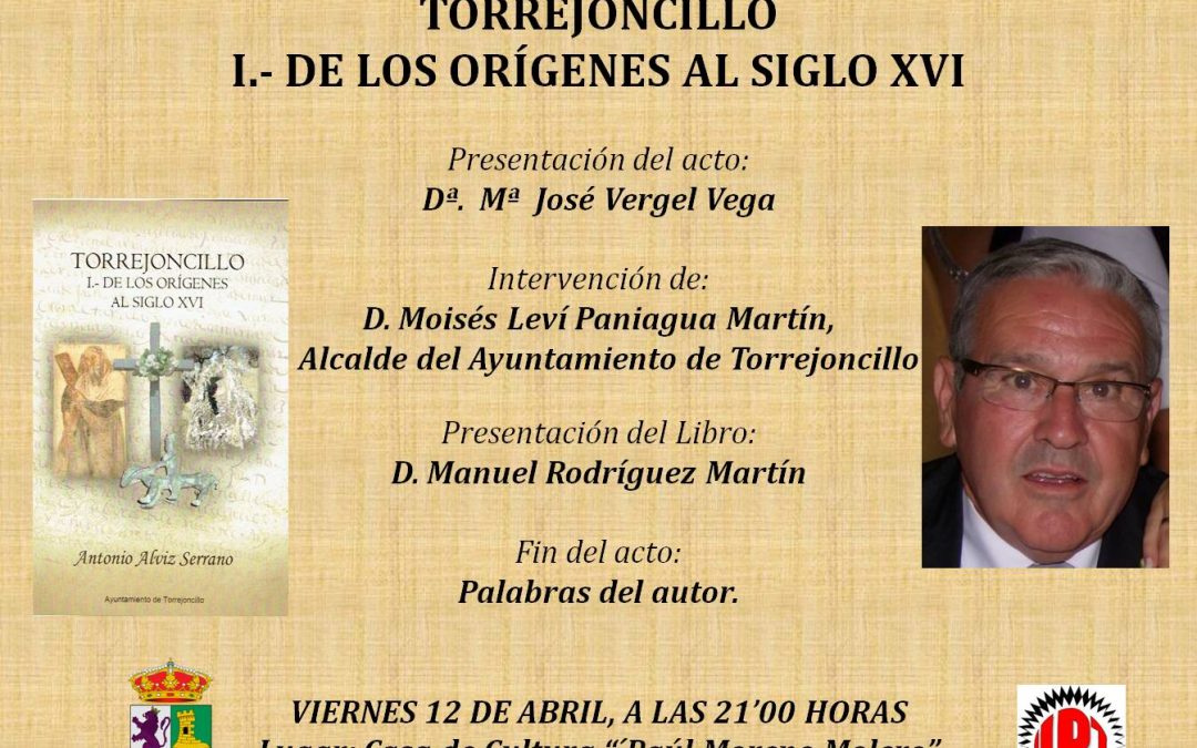 Torrejoncillo. De los orígenes al siglo XVI