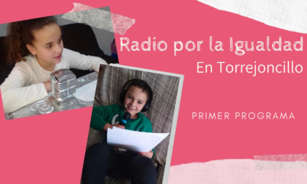 Escolares de Torrejoncillo emiten su primer programa de radio sobre la igualdad