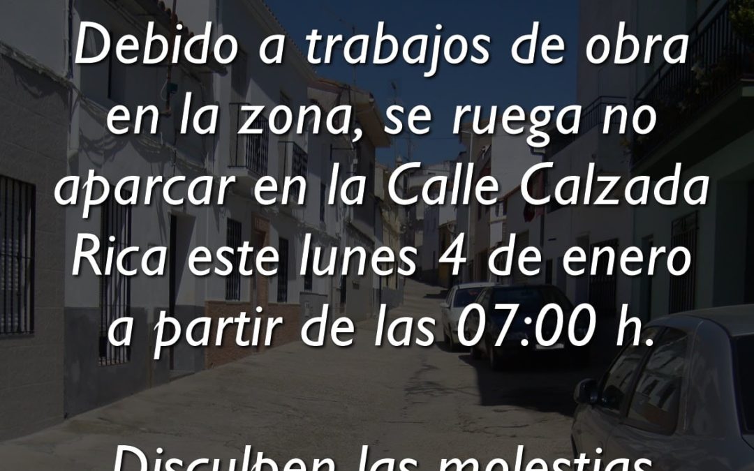 PROHIBIDO APARCAR ESTE LUNES EN LA CALLE CALZADA RICA
