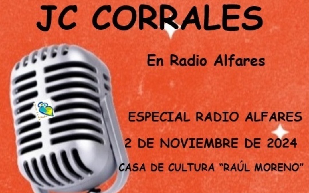 Especial Radio Alfares con JC Corrales