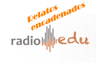 III Concurso de Relatos Encadenados de RadioEdu