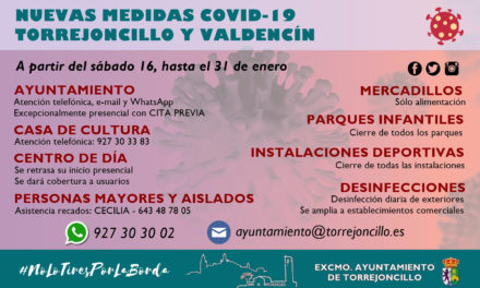 NUEVAS MEDIDAS COVID-19 EN TORREJONCILLO Y VALDENCÍN