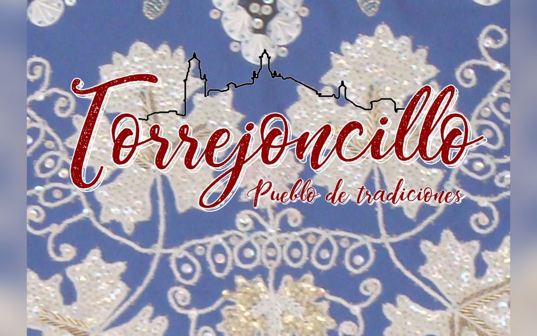 #DescubreTorrejoncillo: Torrejoncillo, pueblo de tradiciones, la revista.