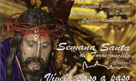 Semana Santa Torrejoncillana: ¡Vívela paso a paso!