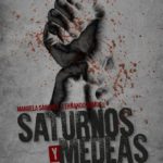 ESTRENO SATURNOS Y MEDEAS
