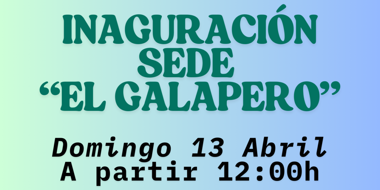 Inauguración de la nueva sede de la Asociación El Galapero