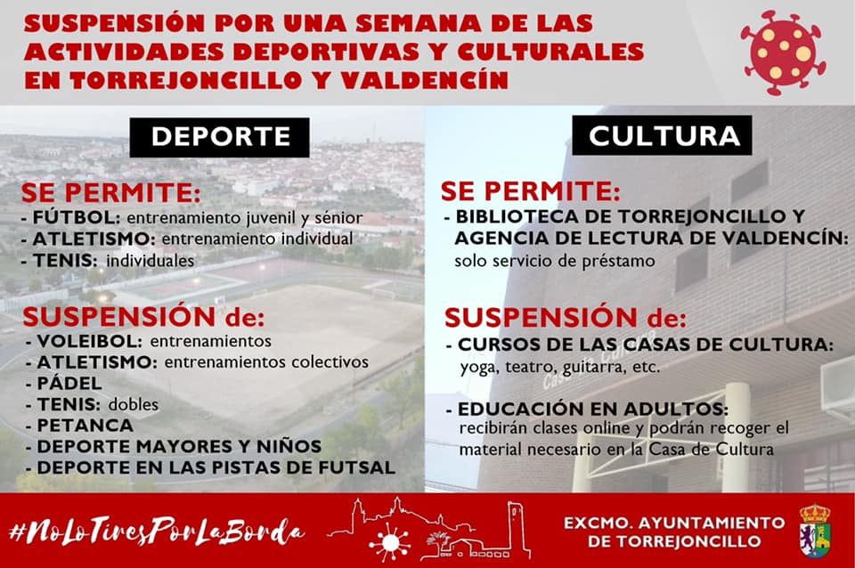 SUSPENSIÓN DE LAS ACTIVIDADES DEPORTIVAS Y CULTURALES EN TORREJONCILLO Y VALDENCÍN