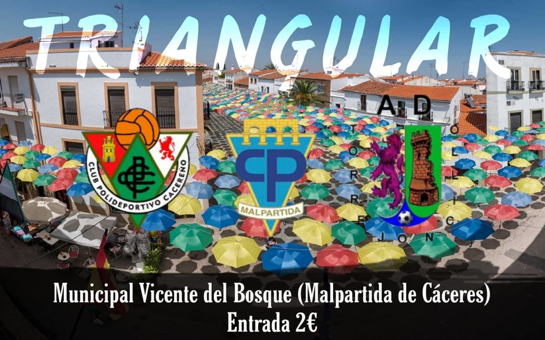 TRIANGULAR PRETEMPORADA AD TORREJONCILLO