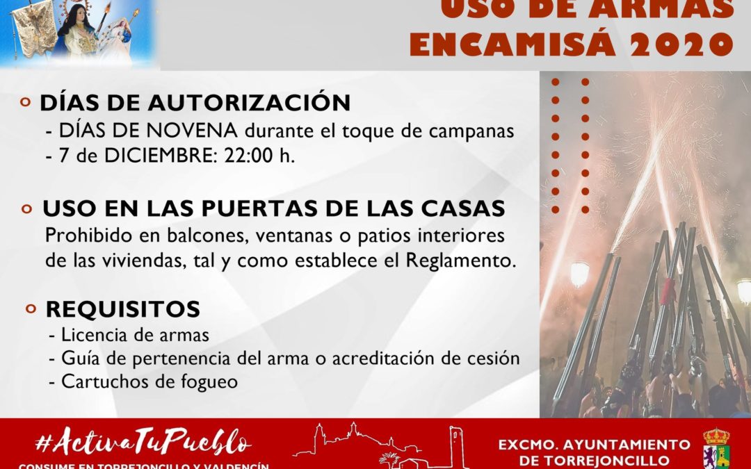 NORMAS SOBRE EL USO DE ARMAS EN LA ENCAMISÁ 2020
