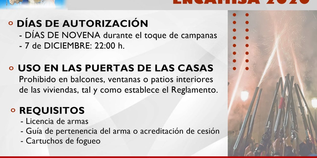 NORMAS SOBRE EL USO DE ARMAS EN LA ENCAMISÁ 2020