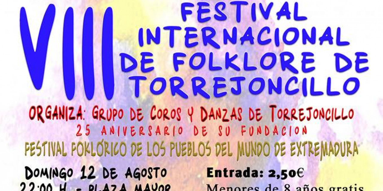 VIII Festival Internacional de Folklore de Torrejoncillo