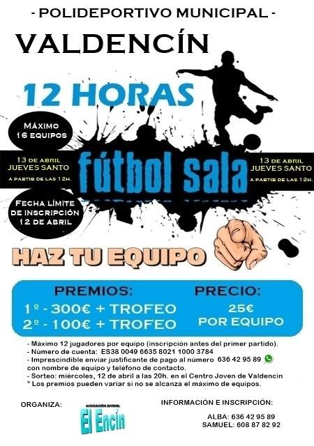 Torneo Semana Santa 12 horas en Valdencin