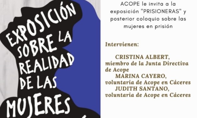 Exposición sobre la realidad de las mujeres en prisión y sus oportunidades en la reinserción