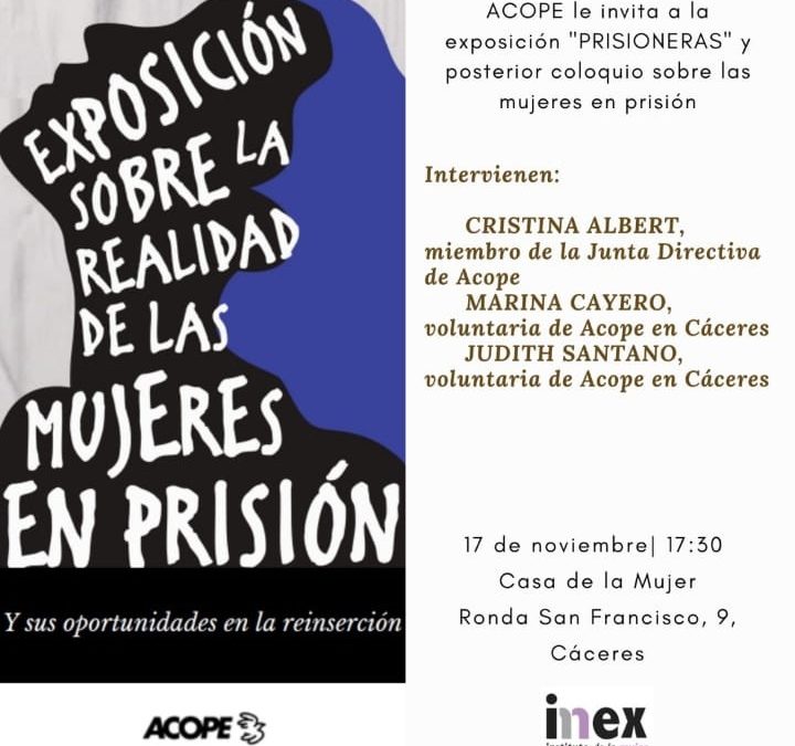 Exposición sobre la realidad de las mujeres en prisión y sus oportunidades en la reinserción