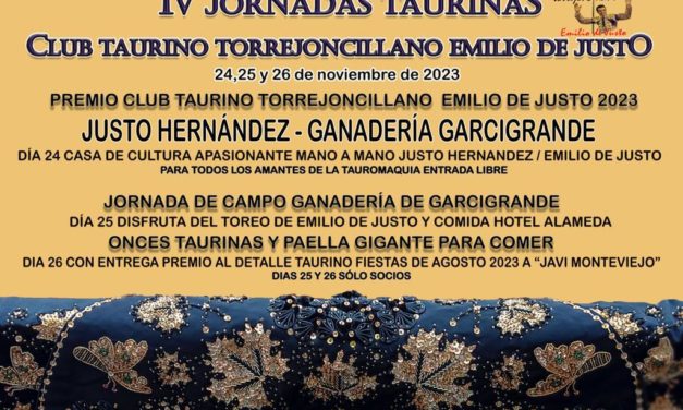IV JORNADAS TAURINAS DEL CLUB TAURINO TORREJONCILLANO EMILIO DE JUSTO