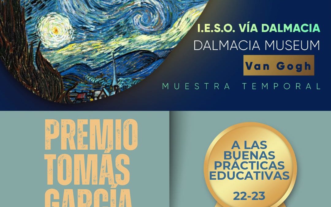 Premio Tomás García Verdejo a las Buenas Prácticas Educativas para el Dalmacia Museum del IESO Vía Dalmacia