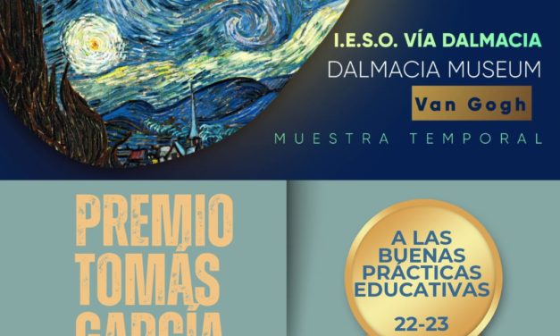 Premio Tomás García Verdejo a las Buenas Prácticas Educativas para el Dalmacia Museum del IESO Vía Dalmacia