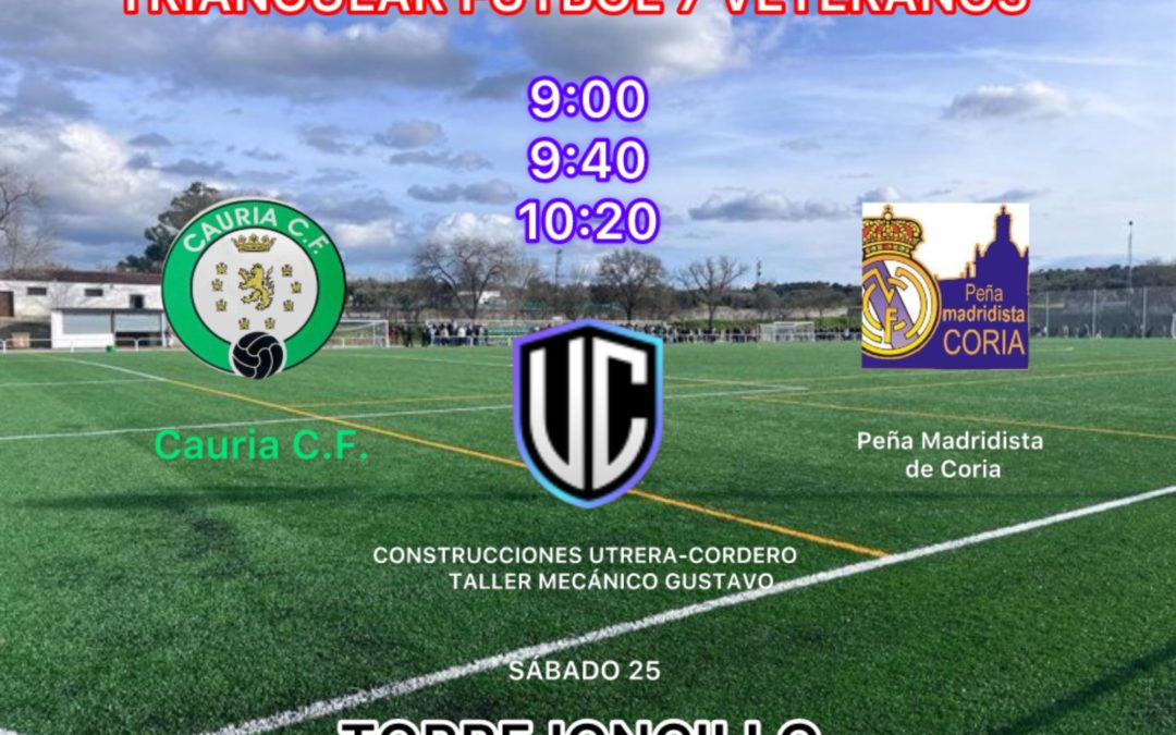 Triangular Futbol 7 Veteranos en Torrejoncillo
