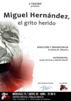 Miguel Hernandez, el Grito Herido