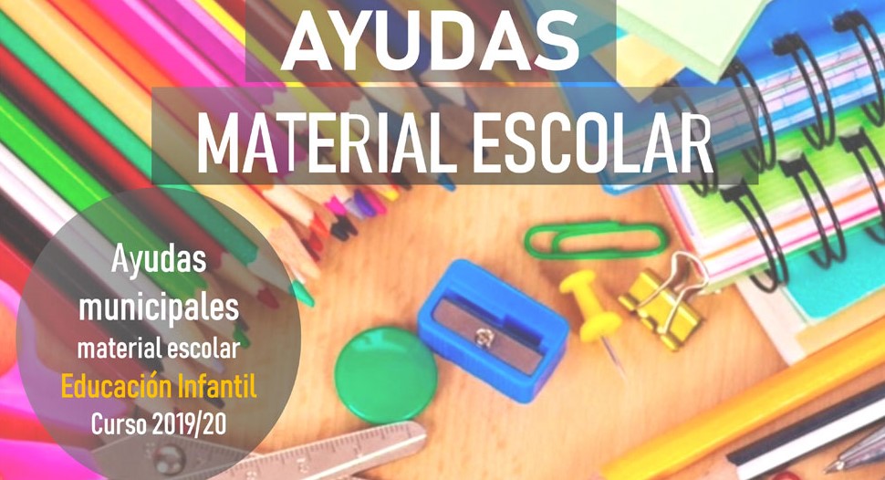 AYUDAS MUNICIPALES PARA LIBROS DE TEXTOS Y MATERIAL ESCOLAR PARA EDUCACIÓN INFANTIL