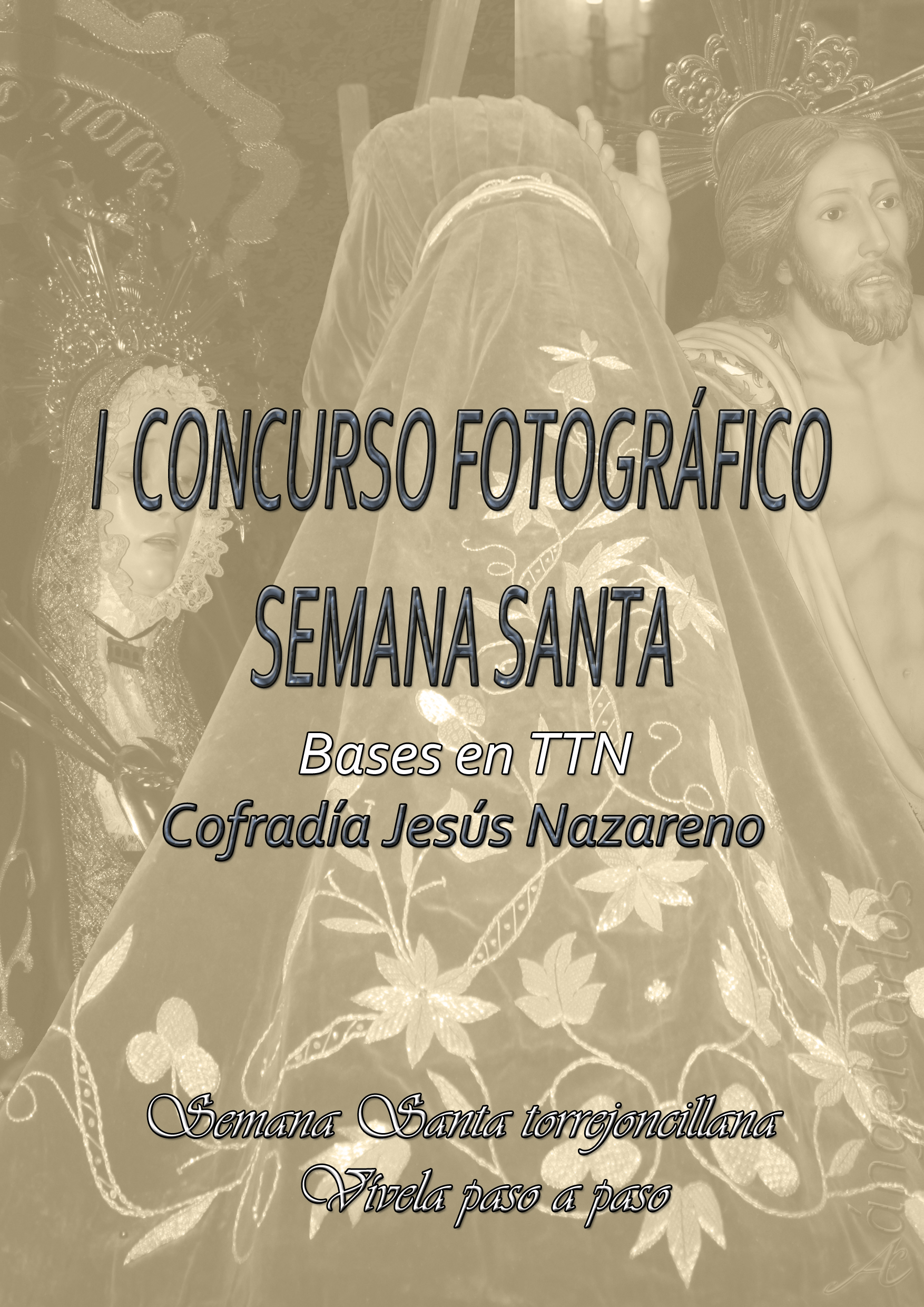 I Concurso Fotográfico de Semana Santa. Cofradía Jesús Nazareno.