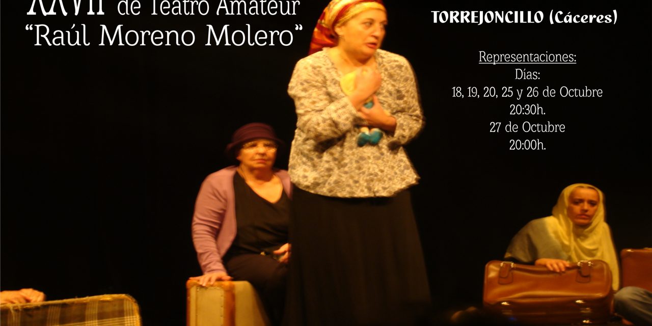 Comienza el XXVII Certamen Nacional de Teatro Amateur «Raúl Moreno Molero»