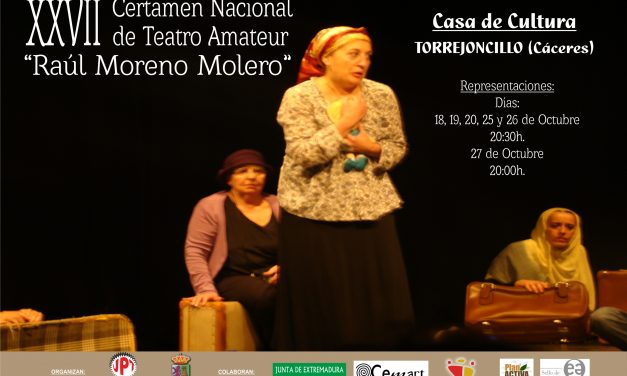 Comienza el XXVII Certamen  Nacional de Teatro Amateur «Raúl Moreno Molero»