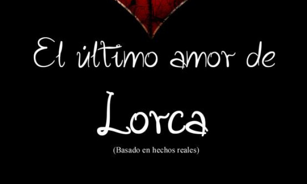 El último amor de Lorca