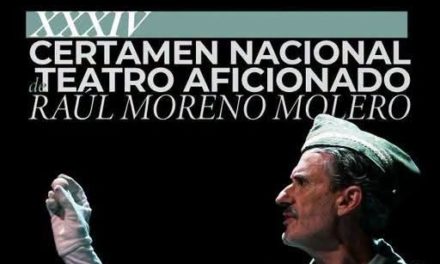 XXXIV Certamen Nacional de Teatro Aficionado Raúl Moreno Molero
