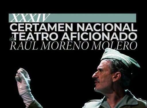 XXXIV Certamen Nacional de Teatro Aficionado Raúl Moreno Molero