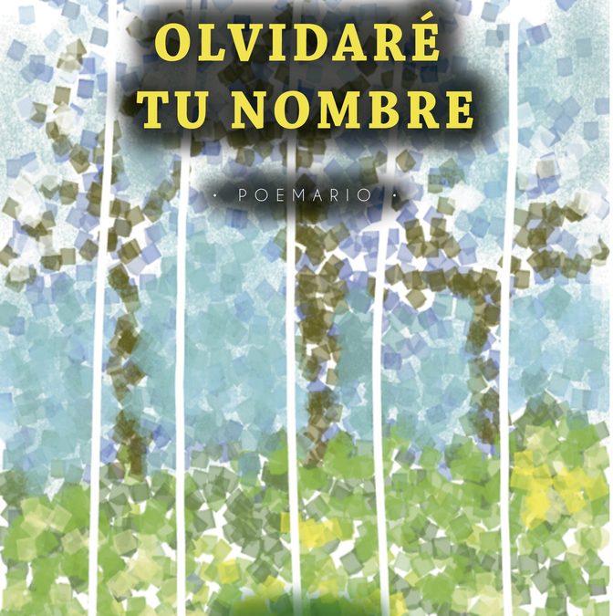 Presentación del poemario Olvidaré tu nombre