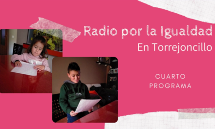 Se emite el cuarto programa de Radio por la Igualdad en Valdencín y Torrejoncillo