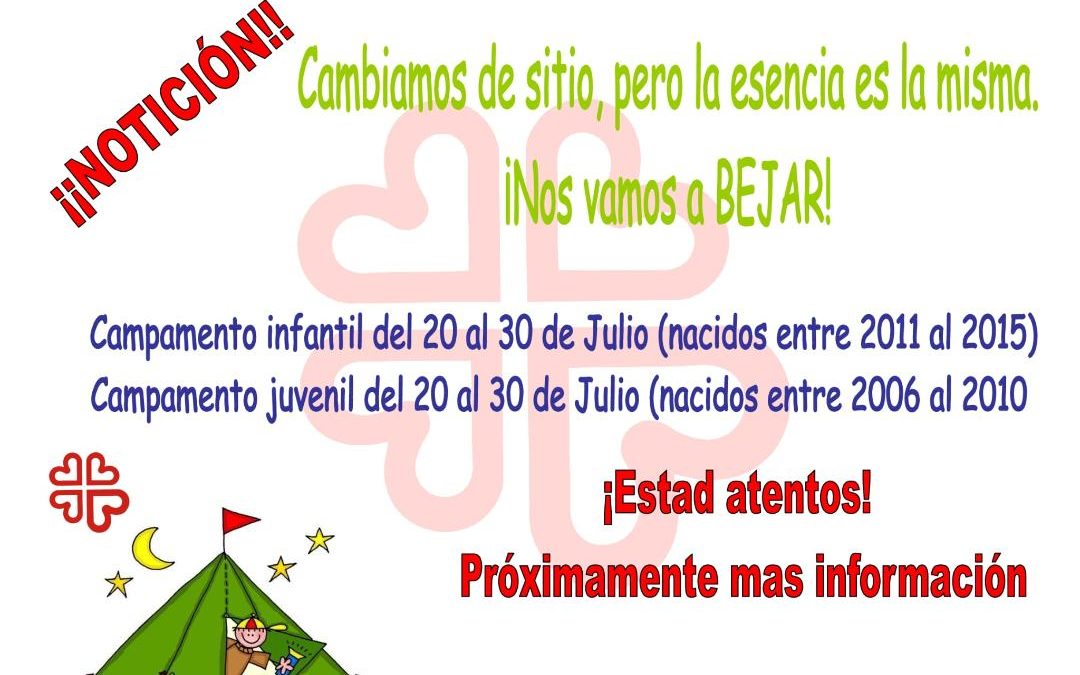 Cambiamos de sitio, pero la esencia es la misma; campamento de Caritas Arciprestal de Coria.